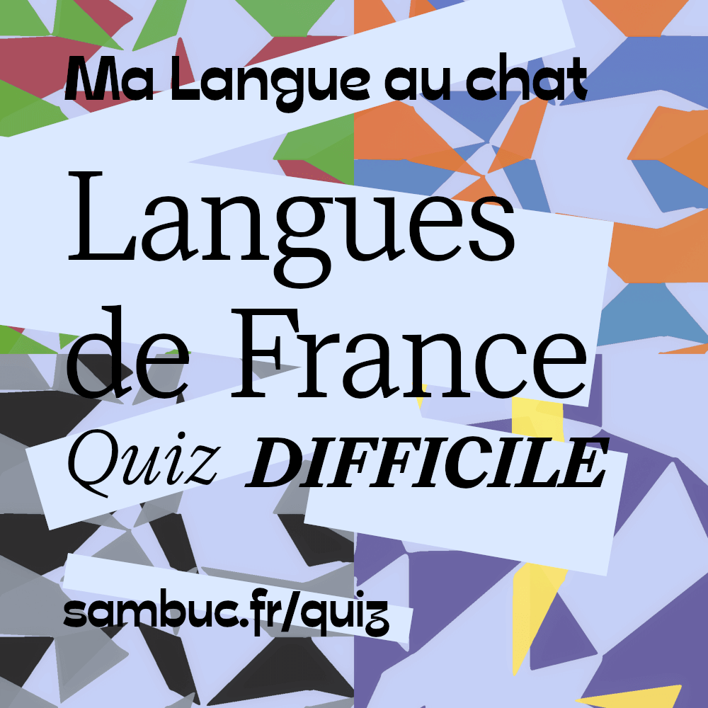 Langues de France - Quiz difficile