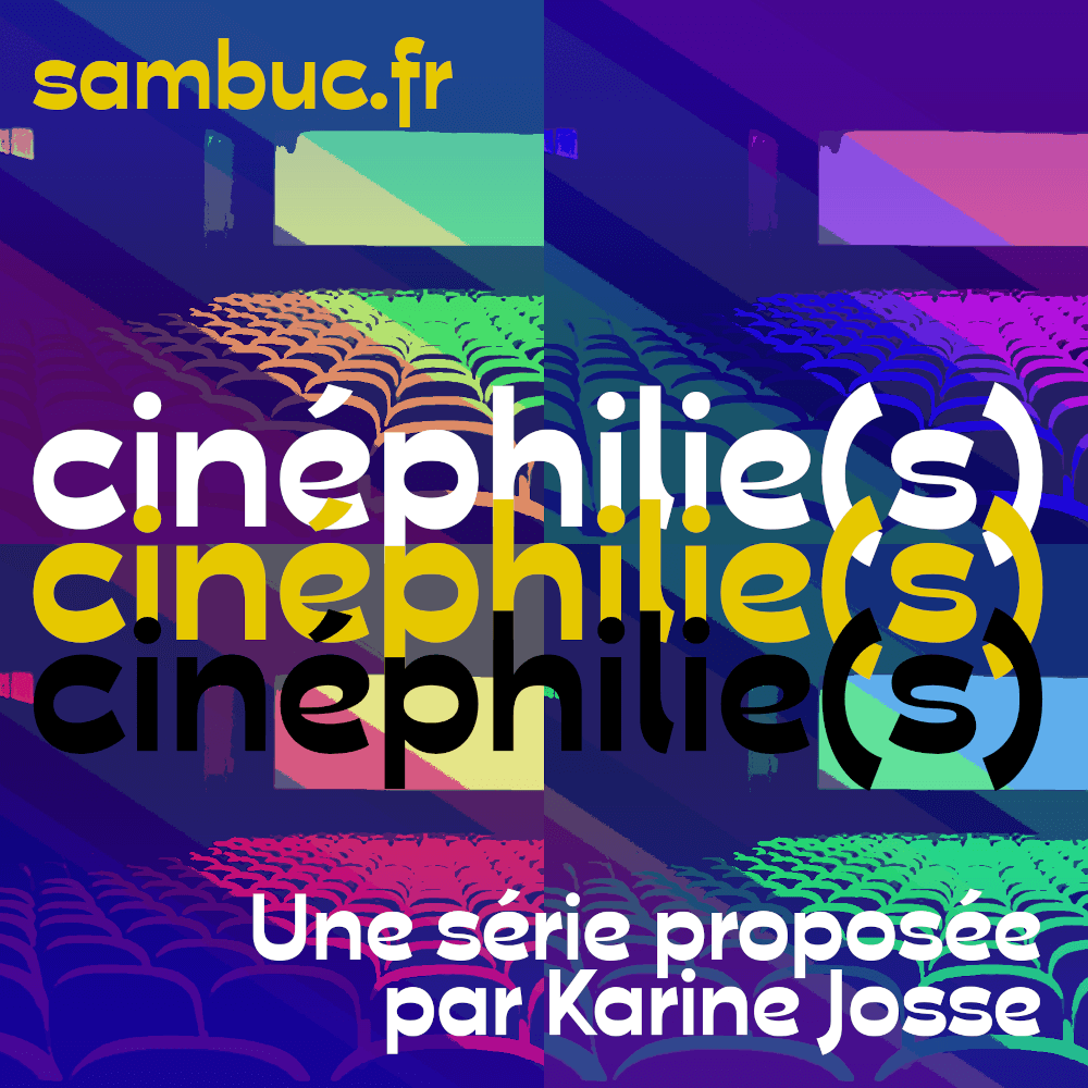 Image de l'article `Entretiens sur la cinéphilie : une série sur l’amour du 7e art dans l’encyclopédie Sambuc`